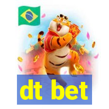 dt bet